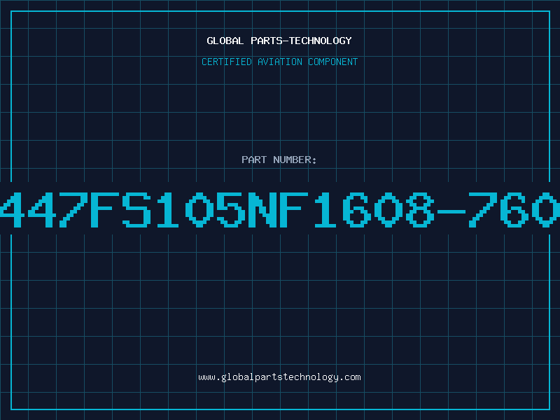 Aviation Part 447FS105NF1608-760
