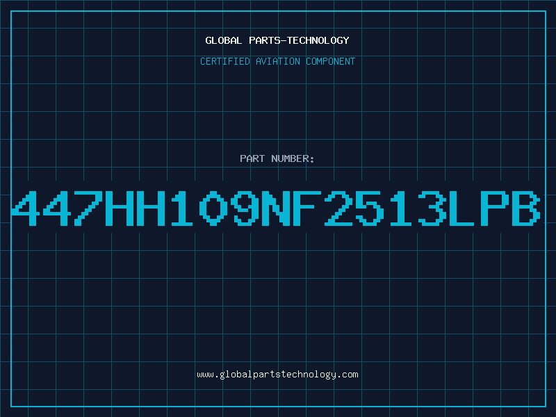 Aviation Part 447HH109NF2513LPB