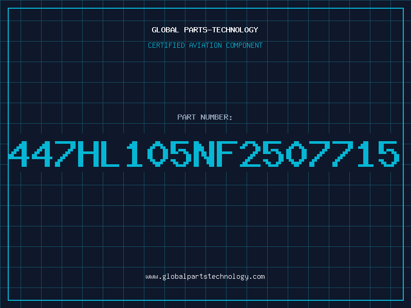 Aviation Part 447HL105NF2507715
