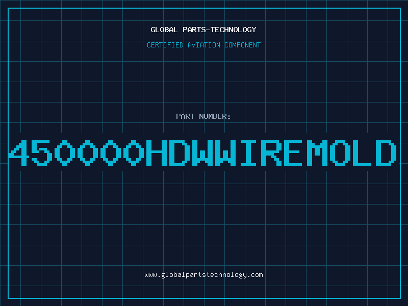Aviation Part 450000HDWWIREMOLD