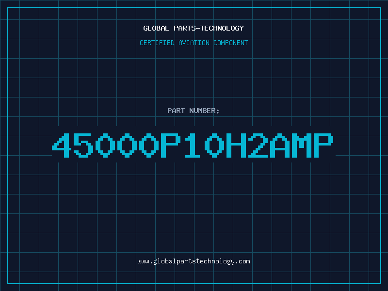 Aviation Part 45000P10H2AMP