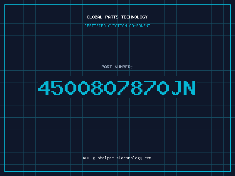 Aviation Part 4500807870JN