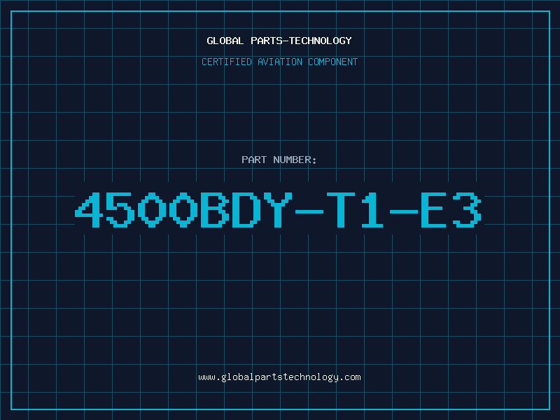 Aviation Part 4500BDY-T1-E3