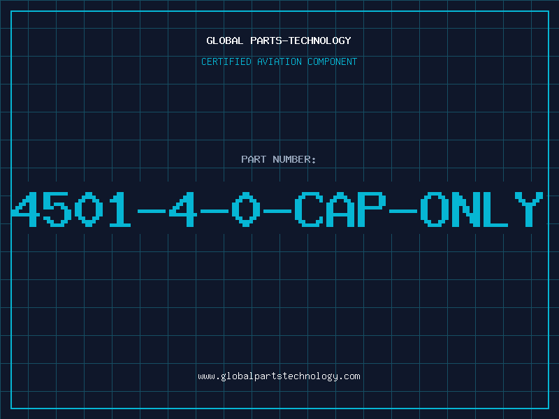 Aviation Part 4501-4-0-CAP-ONLY