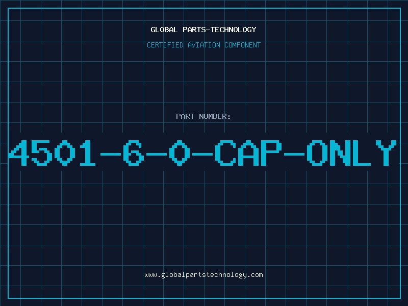 Aviation Part 4501-6-0-CAP-ONLY