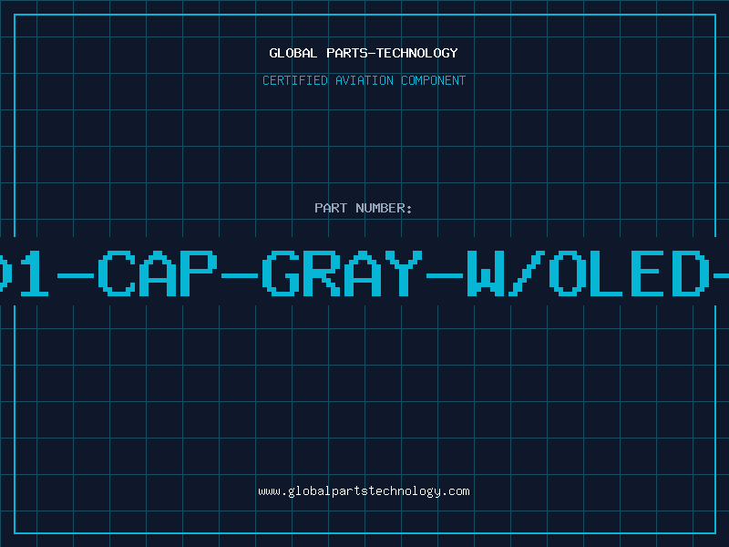 Aviation Part 4501-CAP-GRAY-W/OLED-HO