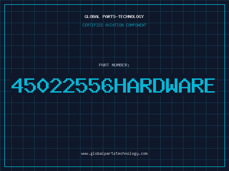 Aviation Part 45022556HARDWARE