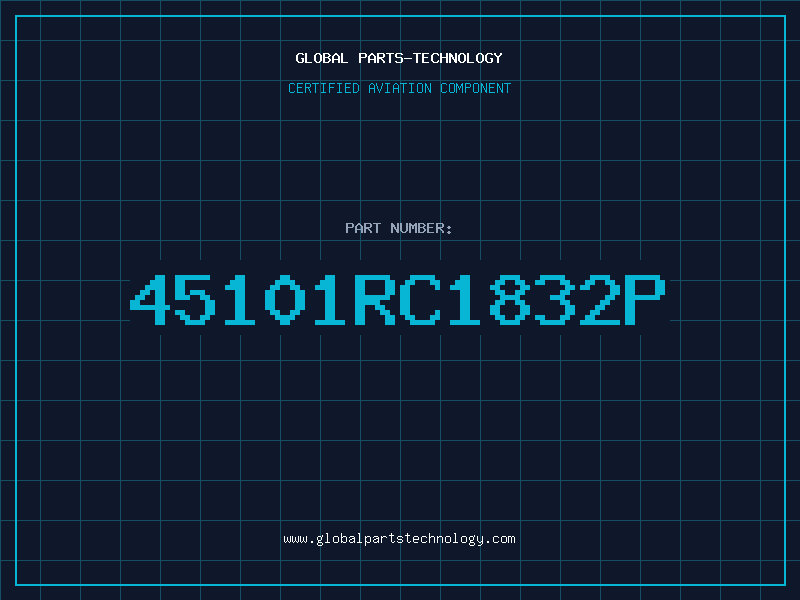 Aviation Part 45101RC1832P