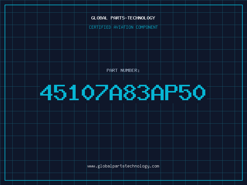 Aviation Part 45107A83AP50