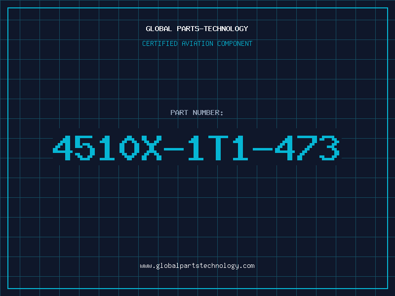 Aviation Part 4510X-1T1-473