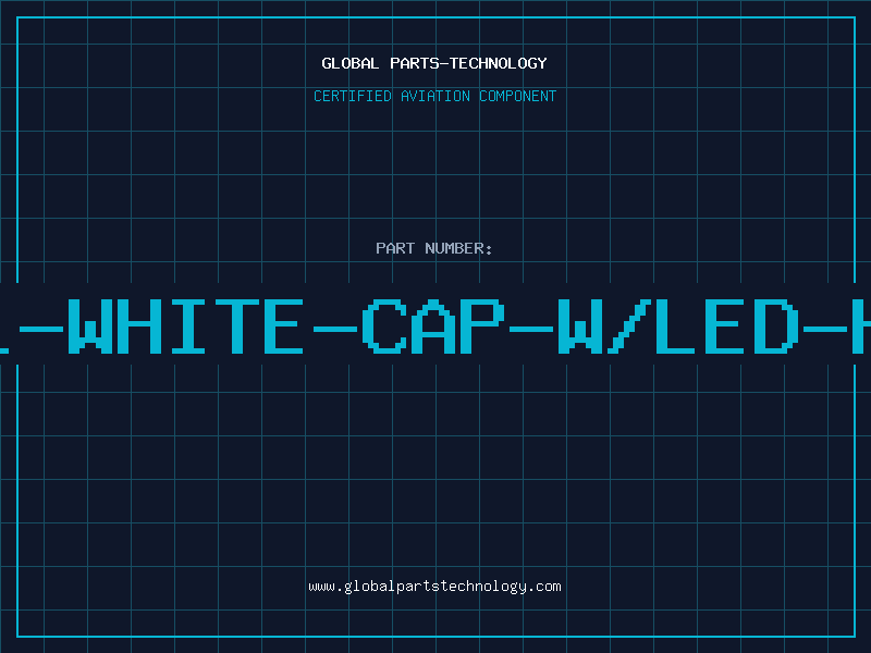 Aviation Part 4511-WHITE-CAP-W/LED-HOLE