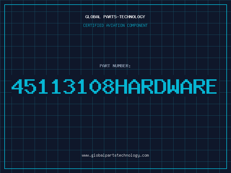 Aviation Part 45113108HARDWARE