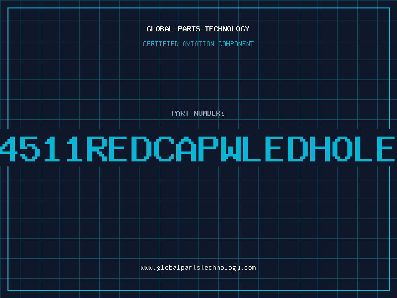 Aviation Part 4511REDCAPWLEDHOLE