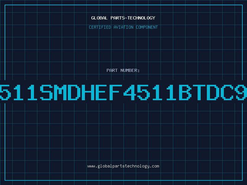 Aviation Part 4511SMDHEF4511BTDC98