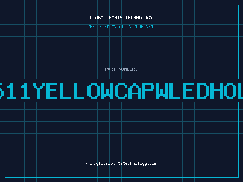 Aviation Part 4511YELLOWCAPWLEDHOLE