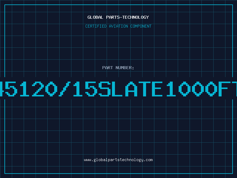 Aviation Part 45120/15SLATE1000FT