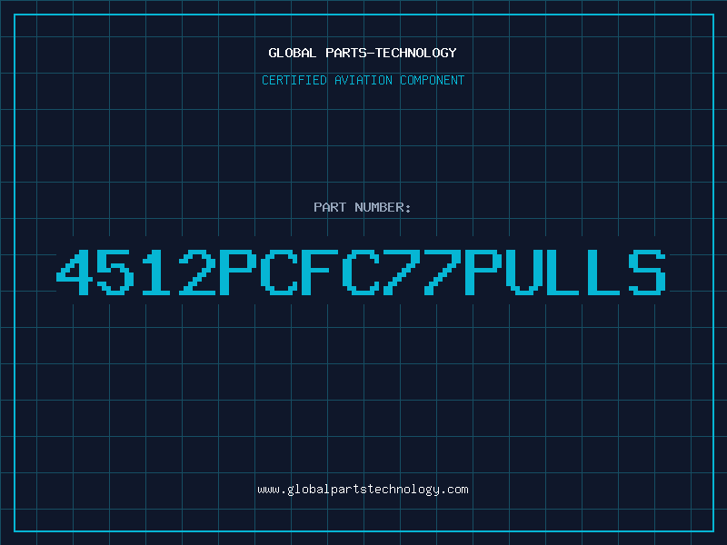 Aviation Part 4512PCFC77PULLS