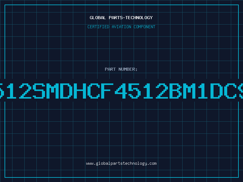 Aviation Part 4512SMDHCF4512BM1DC97
