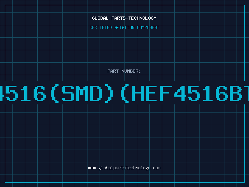 Aviation Part 4516(SMD)(HEF4516BT