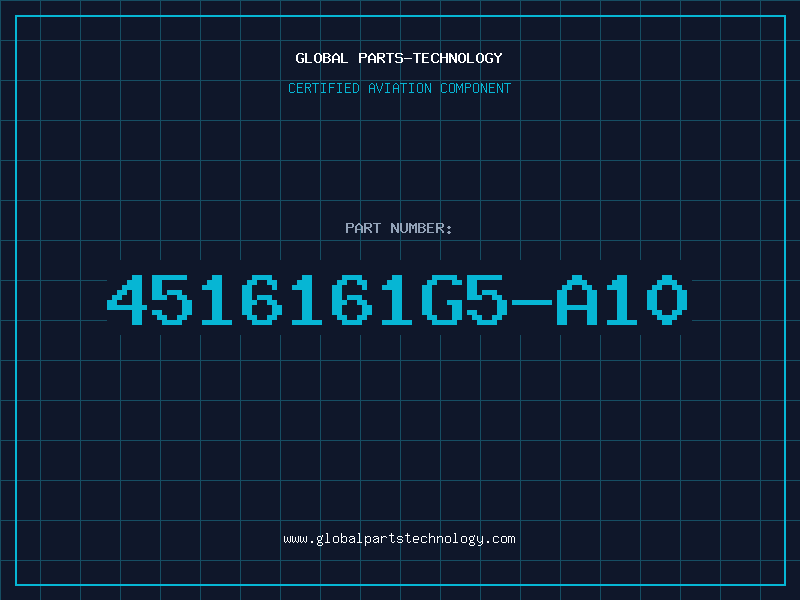 Aviation Part 4516161G5-A10