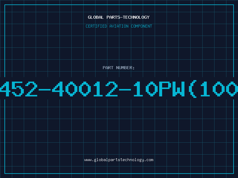 Aviation Part 452-40012-10PW(100