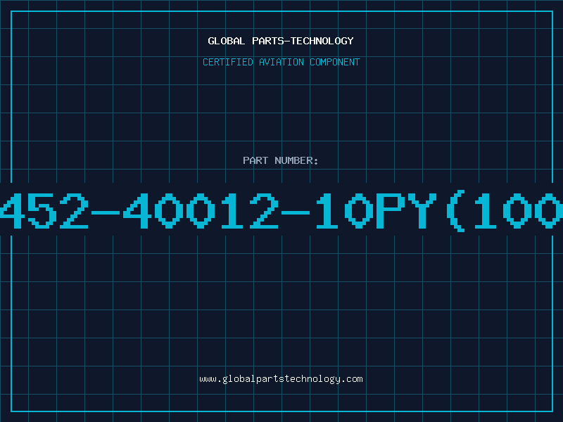 Aviation Part 452-40012-10PY(100