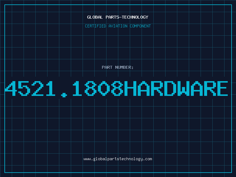 Aviation Part 4521.1808HARDWARE