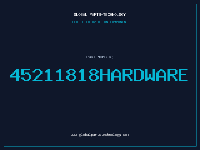 Aviation Part 45211818HARDWARE