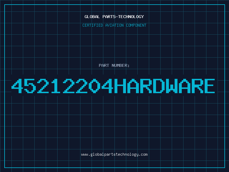 Aviation Part 45212204HARDWARE