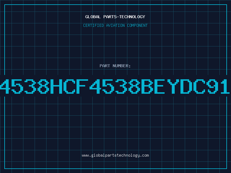 Aviation Part 4538HCF4538BEYDC91