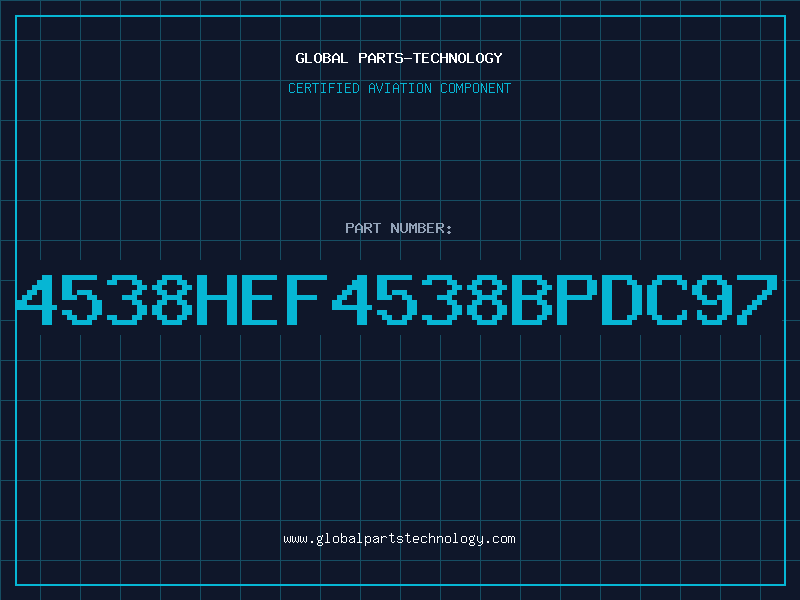 Aviation Part 4538HEF4538BPDC97