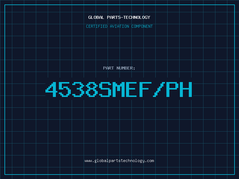 Aviation Part 4538SMEF/PH