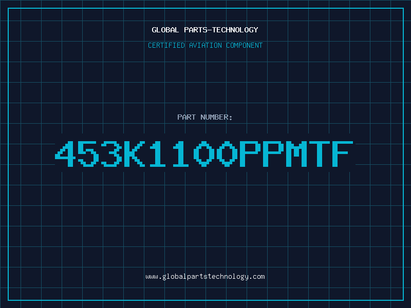 Aviation Part 453K1100PPMTF