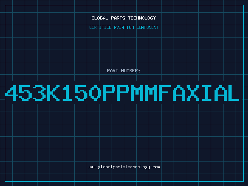 Aviation Part 453K150PPMMFAxial