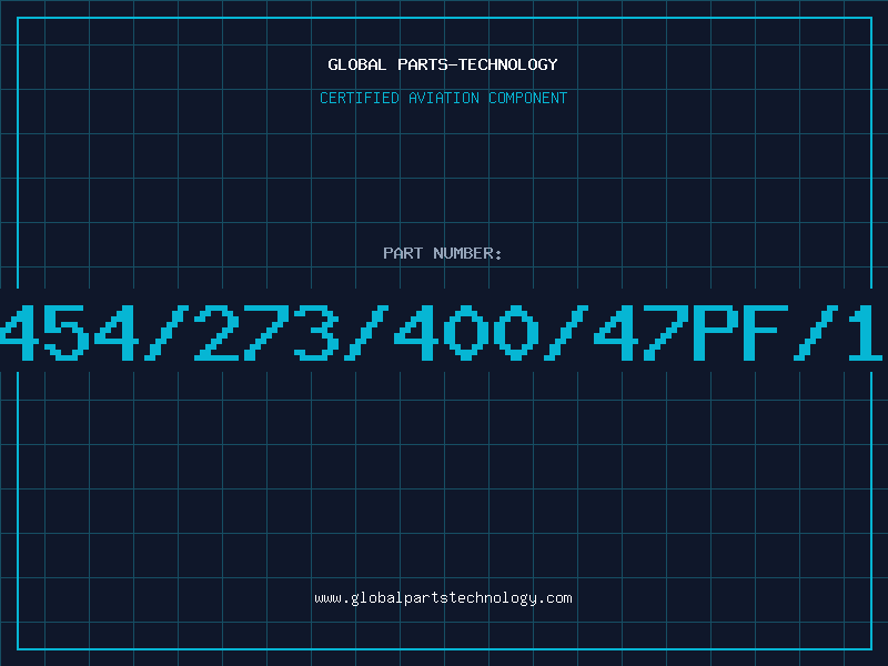 Aviation Part 454/273/400/47PF/1