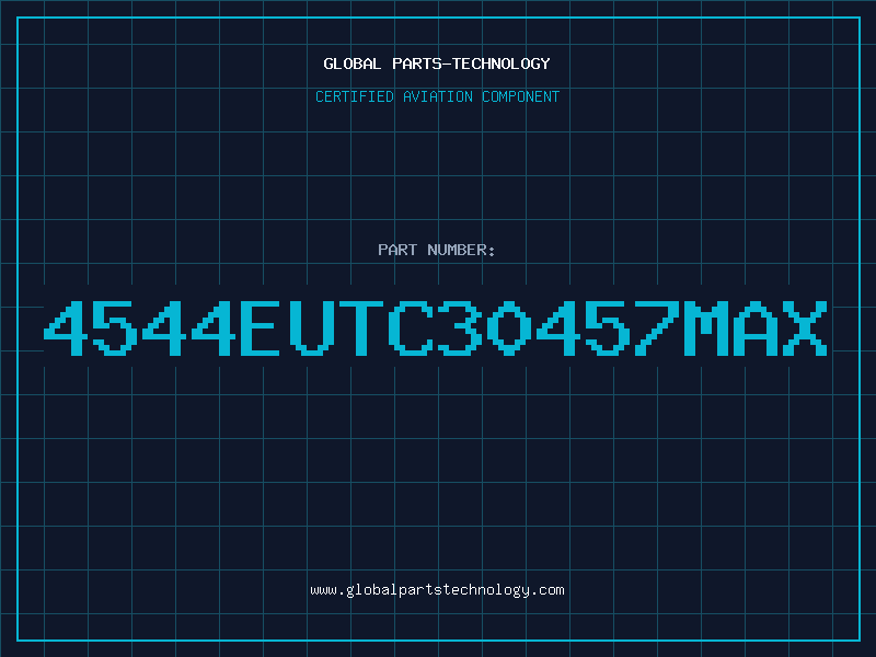Aviation Part 4544EUTC30457MAX