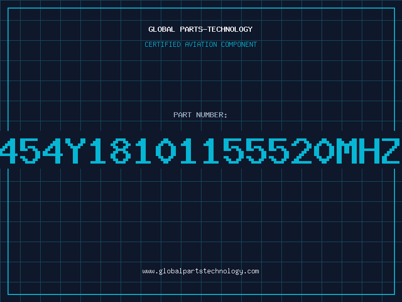 Aviation Part 454Y18101155520MHZ