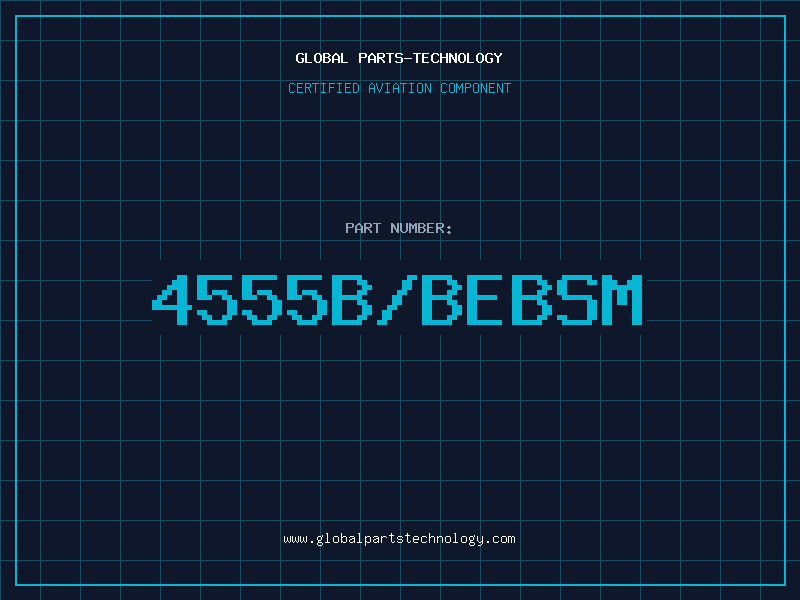 Aviation Part 4555B/BEBSM
