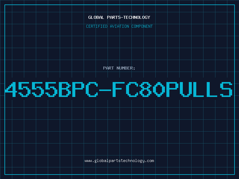 Aviation Part 4555BPC-FC80PULLS
