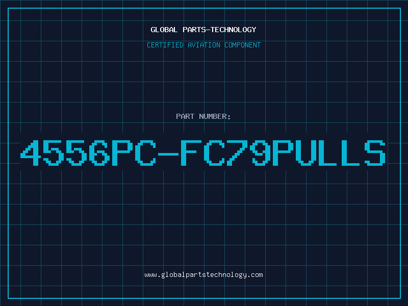 Aviation Part 4556PC-FC79PULLS
