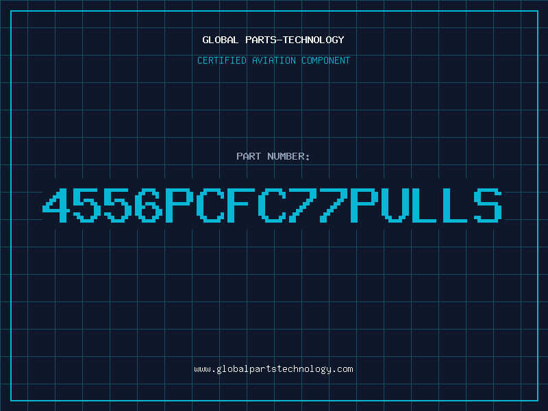 Aviation Part 4556PCFC77PULLS