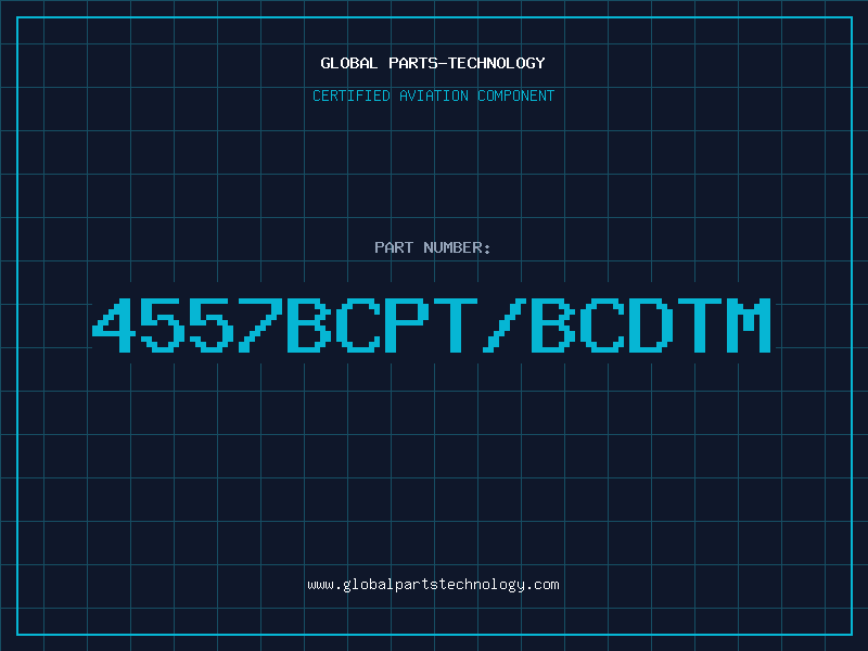Aviation Part 4557BCPT/BCDTM