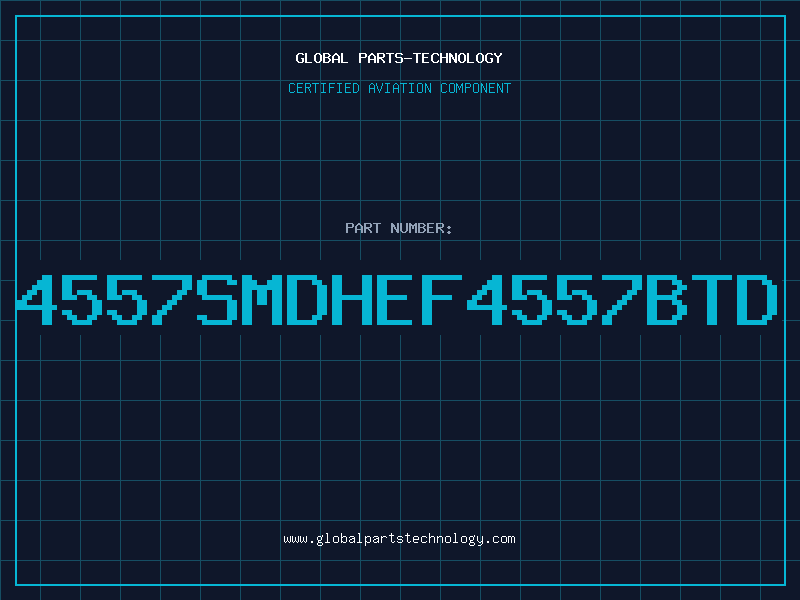 Aviation Part 4557SMDHEF4557BTD