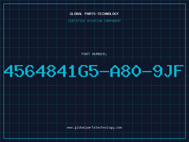 Aviation Part 4564841G5-A80-9JF