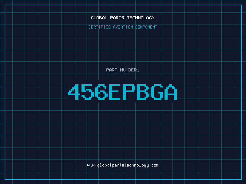 Aviation Part 456EPBGA