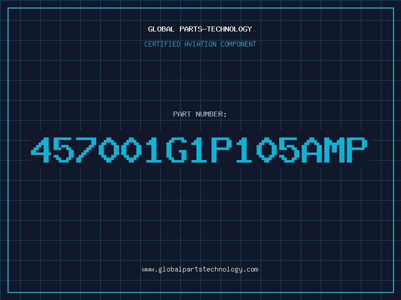 Aviation Part 457001G1P105AMP