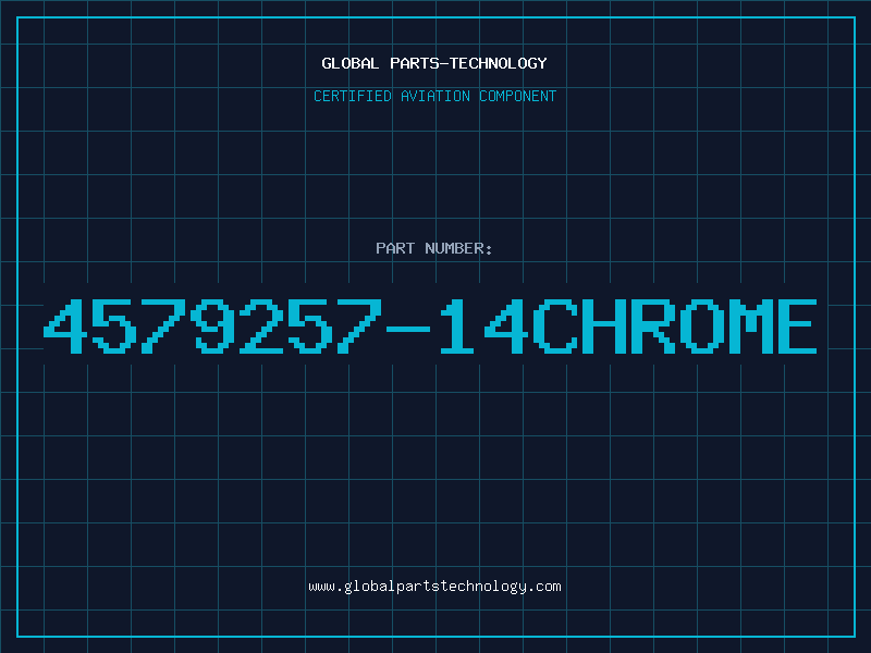 Aviation Part 4579257-14CHROME
