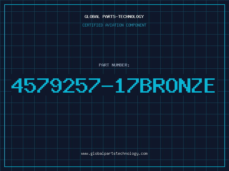 Aviation Part 4579257-17BRONZE