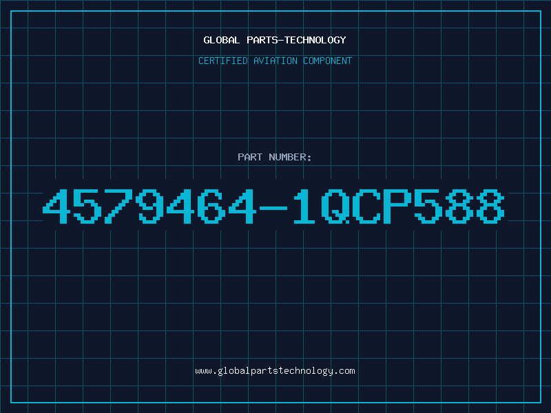 Aviation Part 4579464-1QCP588