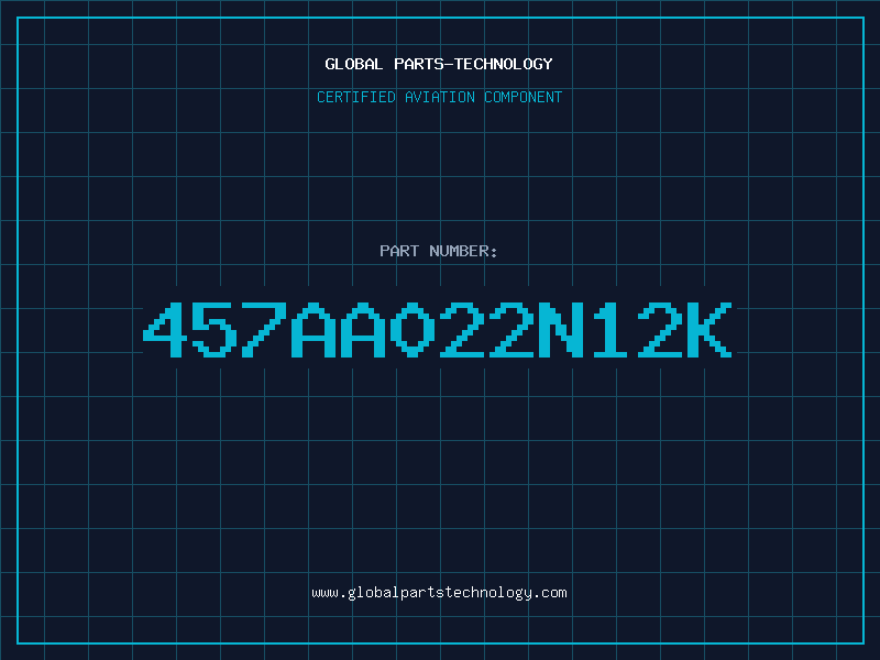 Aviation Part 457AA022N12K